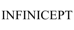 INFINICEPT trademark