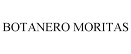 BOTANERO MORITAS trademark