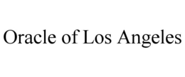 ORACLE OF LOS ANGELES trademark