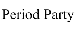 PERIOD PARTY trademark