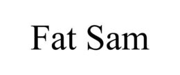 FAT SAM trademark