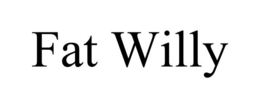 FAT WILLY trademark