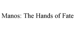 MANOS: THE HANDS OF FATE trademark