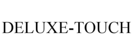 DELUXE TOUCH trademark