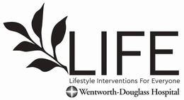 LIFE LIFESTYLE INTERVENTIONS FOR EVERYONE WENTWORTH-DOUGLASS HOSPTIAL trademark