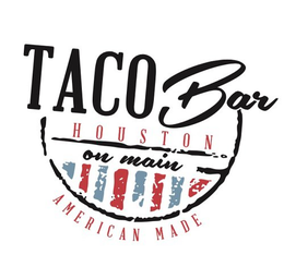 TACO BAR HOUSTON ON MAIN AMERICAN MADE trademark