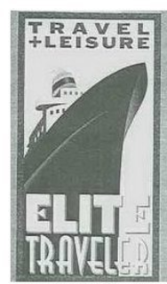 TRAVEL + LEISURE ELITE TRAVELER trademark