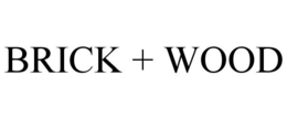 BRICK + WOOD trademark