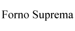 FORNO SUPREMA trademark