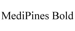 MEDIPINES BOLD trademark