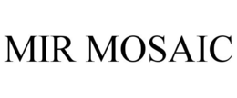 MIR MOSAIC trademark