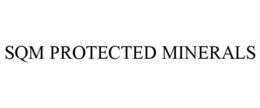SQM PROTECTED MINERALS trademark