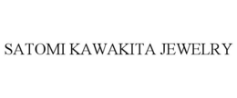 SATOMI KAWAKITA JEWELRY trademark