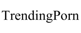 TRENDINGPORN trademark