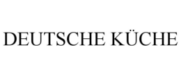 DEUTSCHE KÜCHE trademark