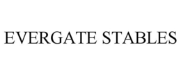 EVERGATE STABLES trademark
