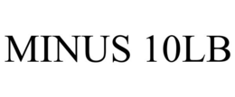 MINUS 10LB trademark