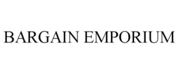 BARGAIN EMPORIUM trademark