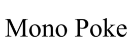 MONO POKE trademark