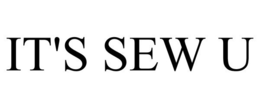 IT'S SEW U trademark