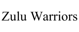 ZULU WARRIORS trademark
