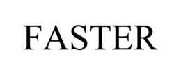 FASTER trademark