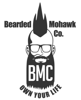 BEARDED MOHAWK CO. BMC OWN YOUR LIFE trademark