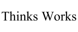 THINKS WORKS trademark