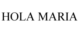 HOLA MARIA trademark