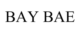 BAY BAE trademark