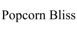 POPCORN BLISS trademark