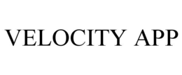 VELOCITY APP trademark
