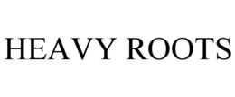 HEAVY ROOTS trademark