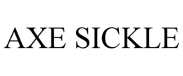 AXE SICKLE trademark