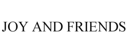 JOY AND FRIENDS trademark