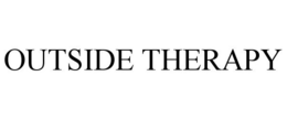 OUTSIDE THERAPY trademark
