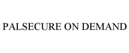 PALSECURE ON DEMAND trademark