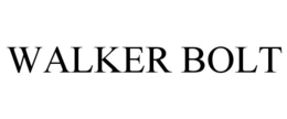 WALKER BOLT trademark
