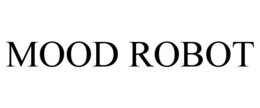 MOOD ROBOT trademark