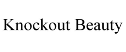KNOCKOUT BEAUTY trademark