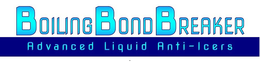 BOILING BOND BREAKER ADVANCED LIQUID ANTI-ICERS trademark