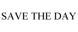 SAVE THE DAY trademark