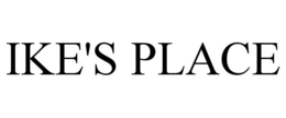 IKE'S PLACE trademark