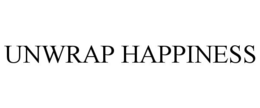 UNWRAP HAPPINESS trademark