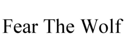 FEAR THE WOLF trademark