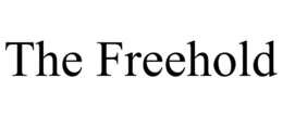 THE FREEHOLD trademark