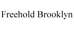 FREEHOLD BROOKLYN trademark