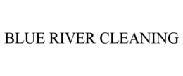BLUE RIVER CLEANING trademark
