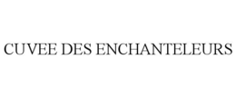 CUVEE DES ENCHANTELEURS trademark
