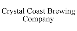 CRYSTAL COAST BREWING COMPANY trademark